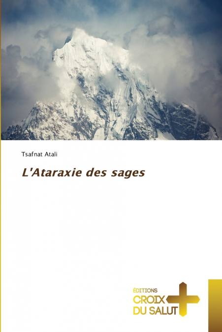L’Ataraxie des sages