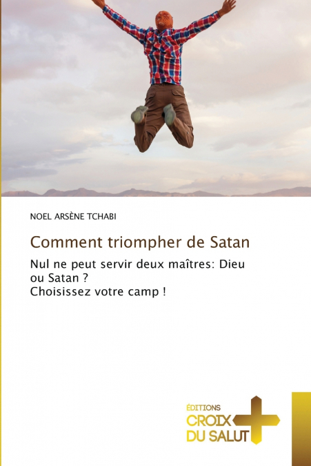 Comment triompher de Satan