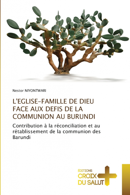 L’EGLISE-FAMILLE DE DIEU FACE AUX DEFIS DE LA COMMUNION AU BURUNDI