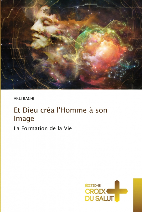 Et Dieu créa l’Homme à son Image
