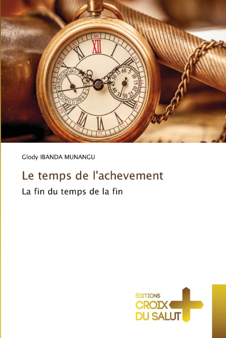 Le temps de l’achevement
