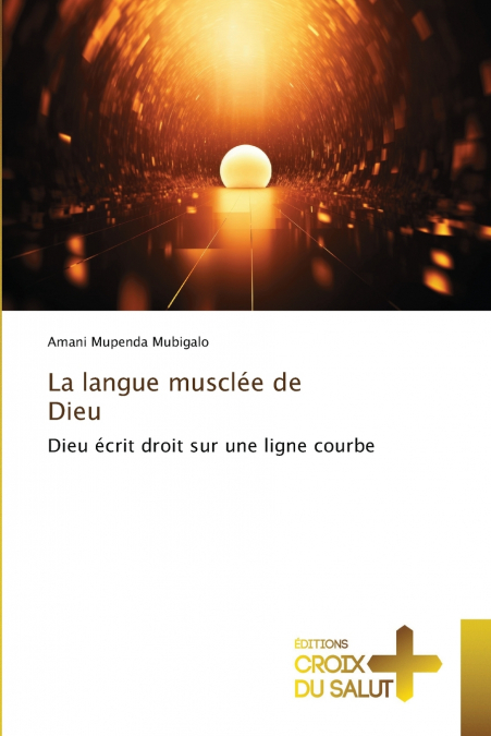 La langue musclée de Dieu