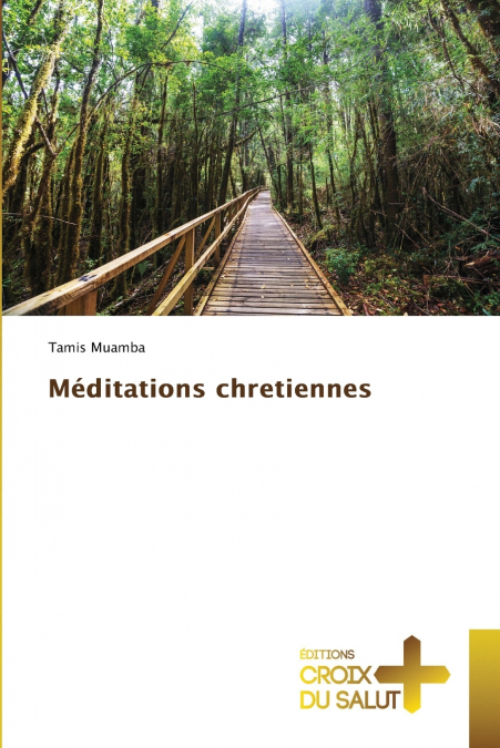 Méditations chretiennes