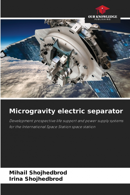 Microgravity electric separator