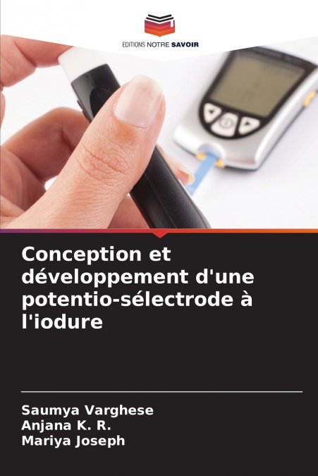 Conception et développement d’une potentio-sélectrode à l’iodure