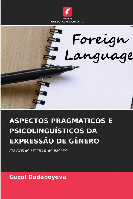 ASPECTOS PRAGMÁTICOS E PSICOLINGUÍSTICOS DA EXPRESSÃO DE GÊNERO