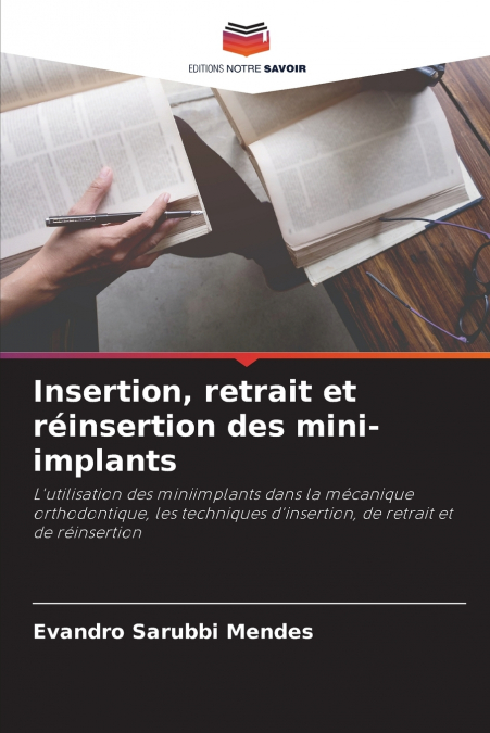 Insertion, retrait et réinsertion des mini-implants