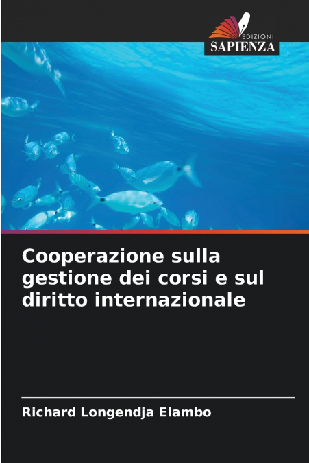 Cooperazione sulla gestione dei corsi e sul diritto internazionale