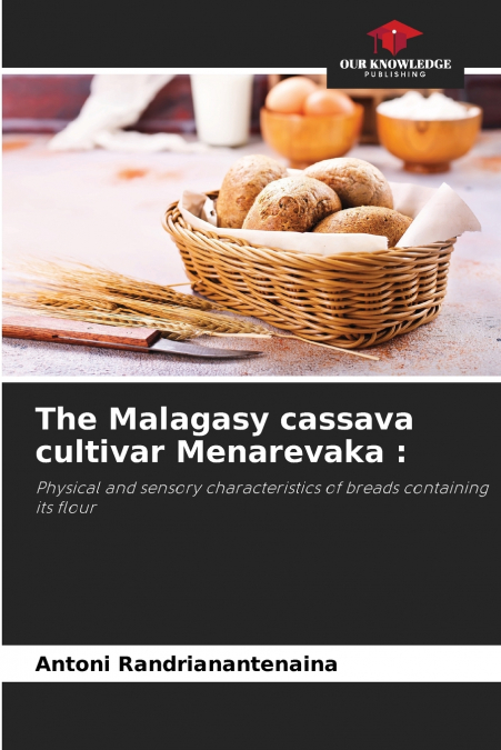 The Malagasy cassava cultivar Menarevaka