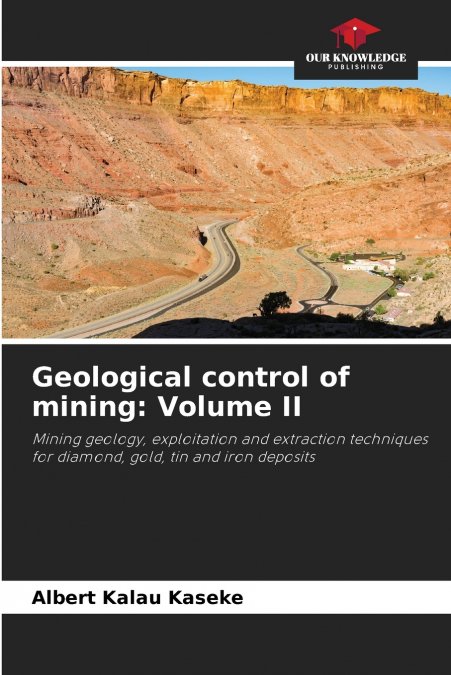 Geological control of mining
