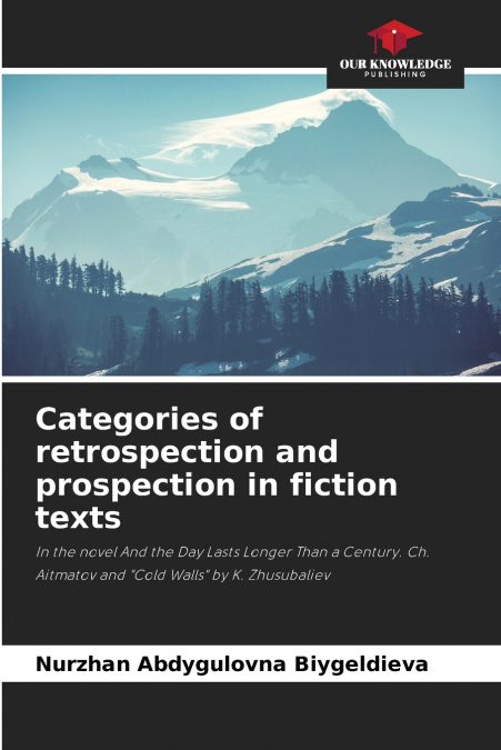 Categories of retrospection and prospection in fiction texts