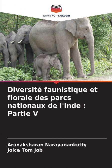 Diversité faunistique et florale des parcs nationaux de l’Inde