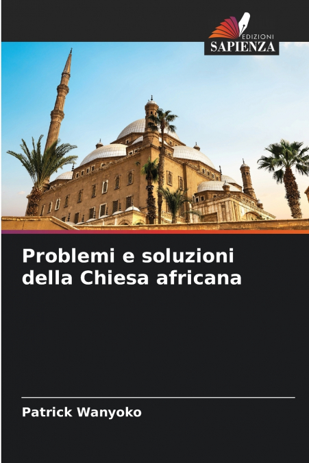 Problemi e soluzioni della Chiesa africana