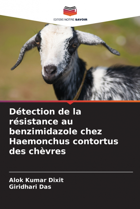 Détection de la résistance au benzimidazole chez Haemonchus contortus des chèvres