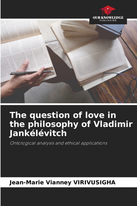 The question of love in the philosophy of Vladimir Jankélévitch