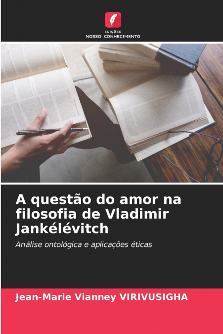 A questão do amor na filosofia de Vladimir Jankélévitch
