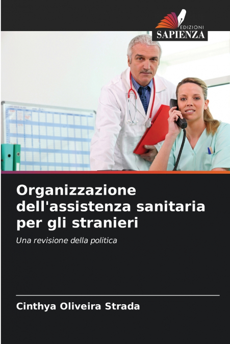 Organizzazione dell’assistenza sanitaria per gli stranieri