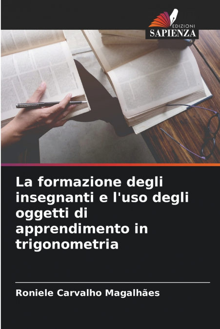 La formazione degli insegnanti e l’uso degli oggetti di apprendimento in trigonometria