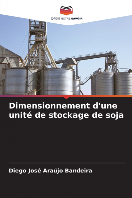 Dimensionnement d’une unité de stockage de soja