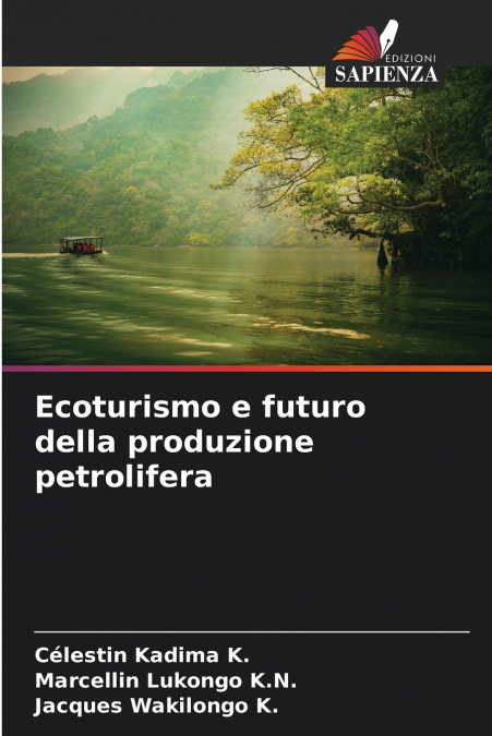 Ecoturismo e futuro della produzione petrolifera