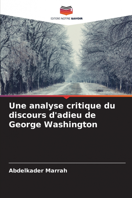 Une analyse critique du discours d’adieu de George Washington