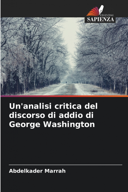 Un’analisi critica del discorso di addio di George Washington