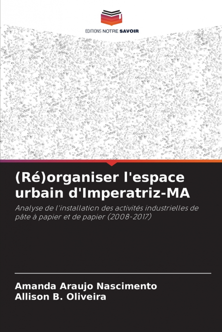 (Ré)organiser l’espace urbain d’Imperatriz-MA