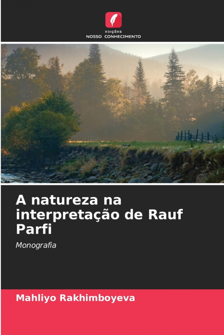 A natureza na interpretação de Rauf Parfi