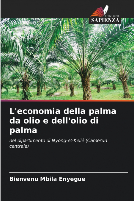 L’economia della palma da olio e dell’olio di palma
