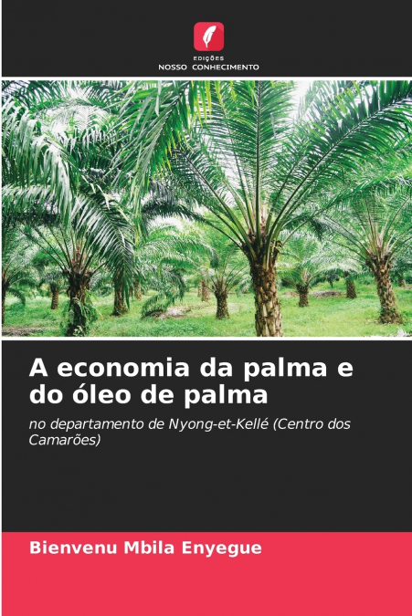 A economia da palma e do óleo de palma