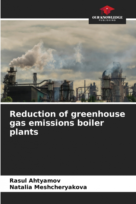 Reduction of greenhouse gas emissions boiler plants