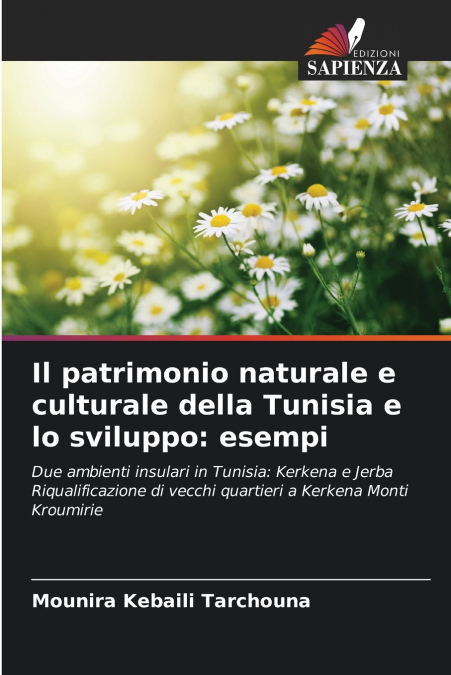 Il patrimonio naturale e culturale della Tunisia e lo sviluppo