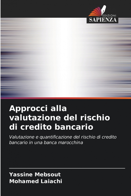 Approcci alla valutazione del rischio di credito bancario