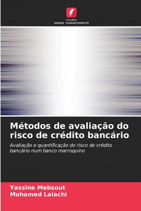 Métodos de avaliação do risco de crédito bancário