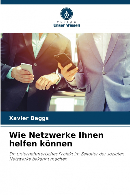 Wie Netzwerke Ihnen helfen können