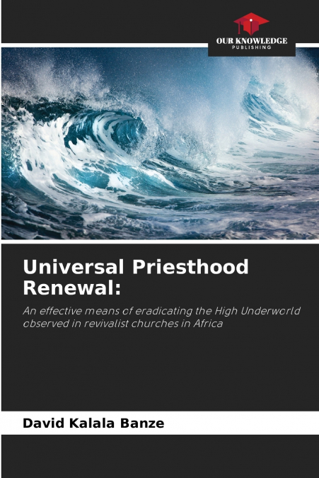 Universal Priesthood Renewal