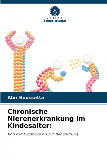 Chronische Nierenerkrankung im Kindesalter