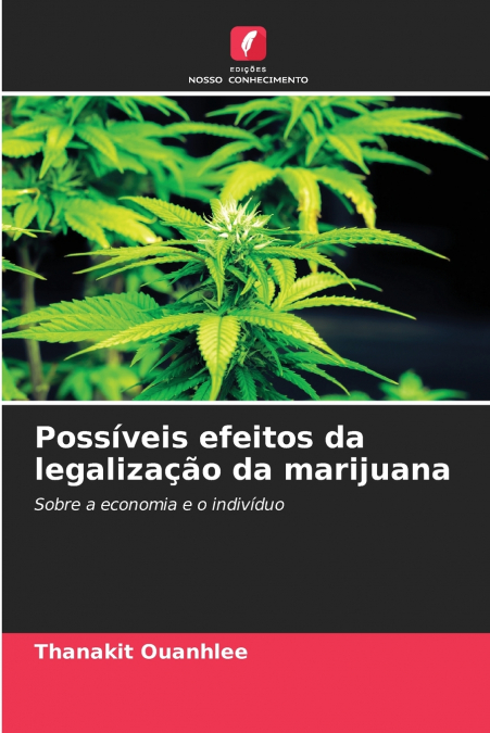 Possíveis efeitos da legalização da marijuana