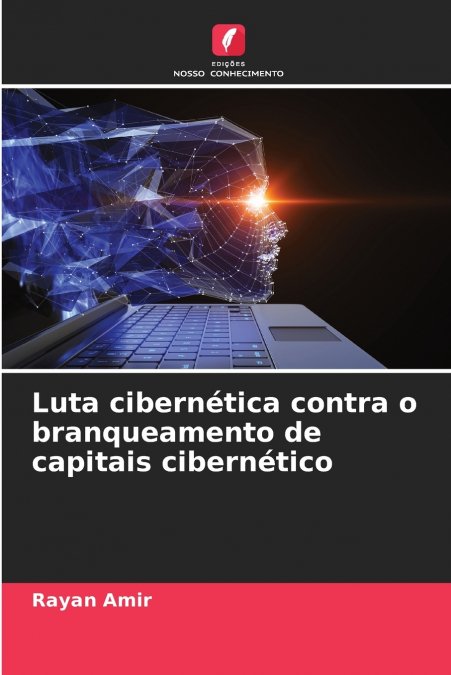 Luta cibernética contra o branqueamento de capitais cibernético
