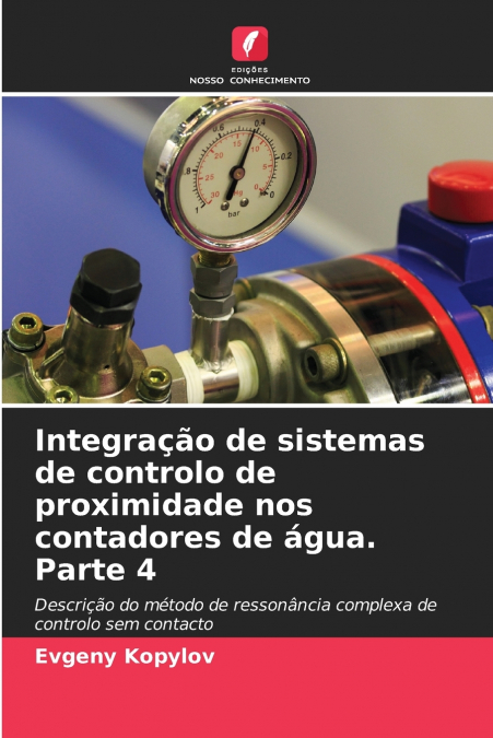 Integração de sistemas de controlo de proximidade nos contadores de água. Parte 4