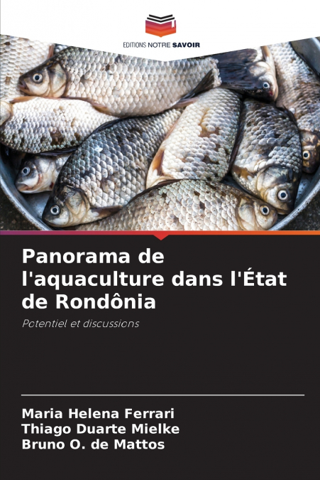 Panorama de l’aquaculture dans l’État de Rondônia