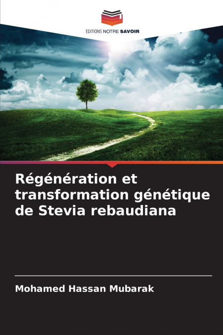 Régénération et transformation génétique de Stevia rebaudiana
