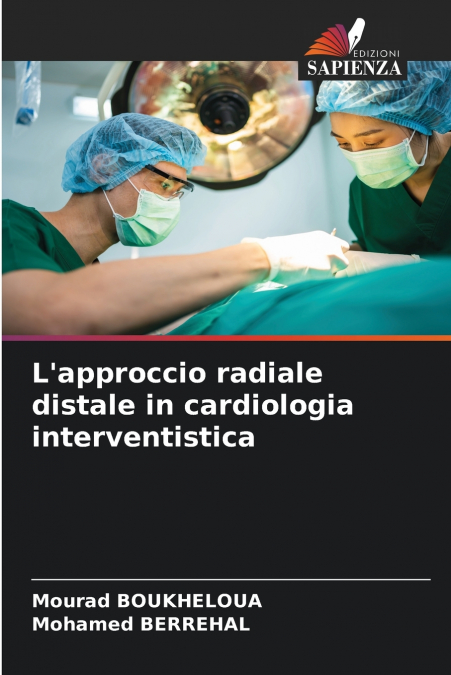 L’approccio radiale distale in cardiologia interventistica