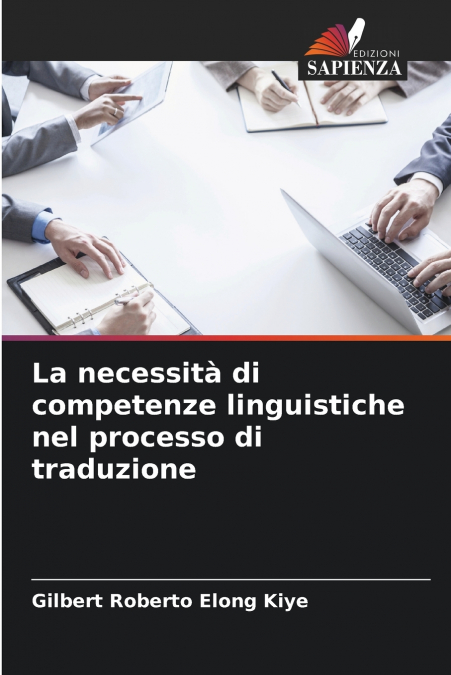 La necessità di competenze linguistiche nel processo di traduzione