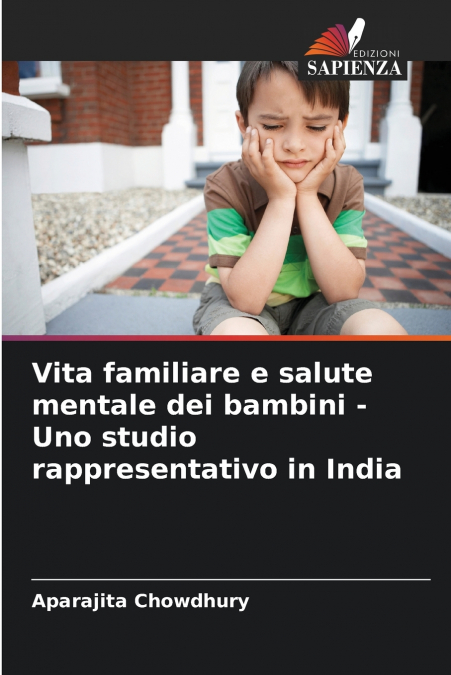 Vita familiare e salute mentale dei bambini - Uno studio rappresentativo in India