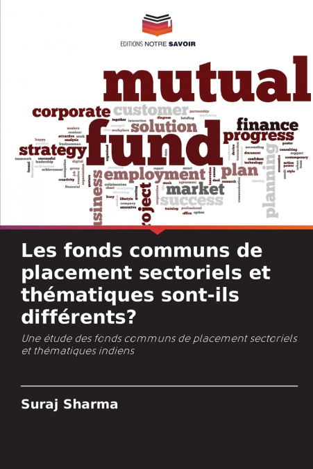 Les fonds communs de placement sectoriels et thématiques sont-ils différents?