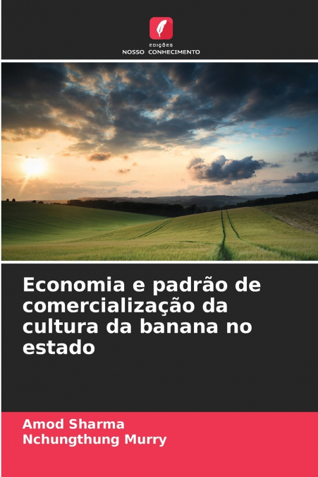 Economia e padrão de comercialização da cultura da banana no estado