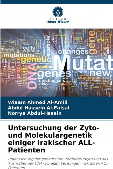 Untersuchung der Zyto- und Molekulargenetik einiger irakischer ALL-Patienten