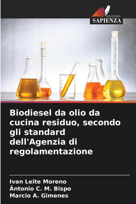 Biodiesel da olio da cucina residuo, secondo gli standard dell’Agenzia di regolamentazione