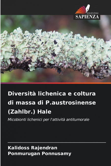 Diversità lichenica e coltura di massa di P.austrosinense (Zahlbr.) Hale